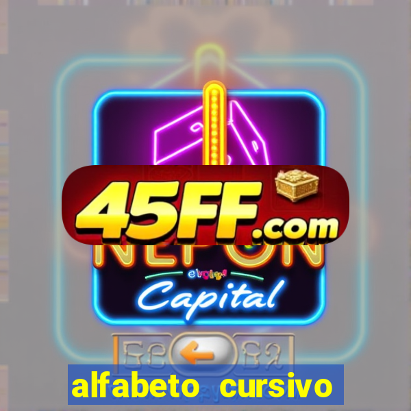 alfabeto cursivo para treinar caligrafia